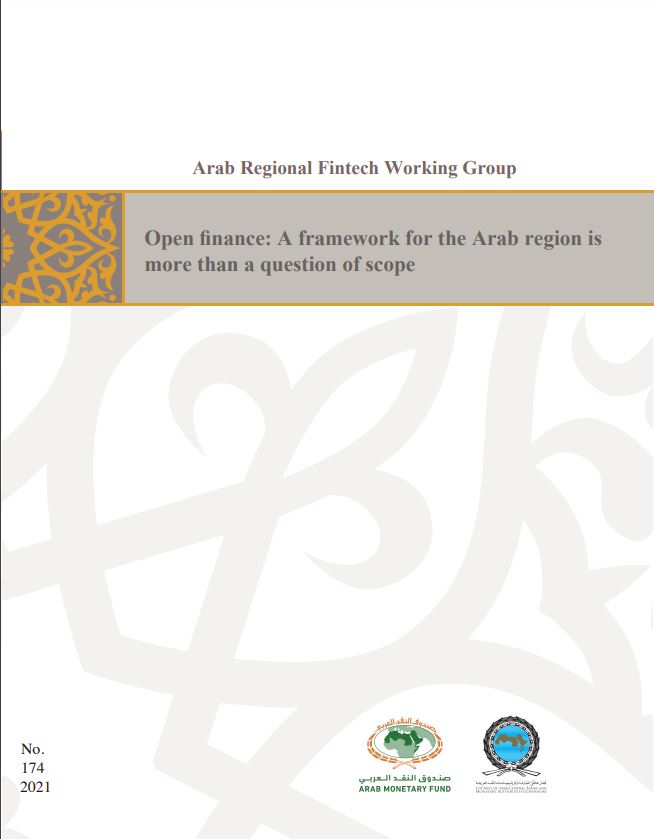 OPEN FINANCE: A FRAMEWORK FOR THE ARAB REGION IS MORE THAN A QUESTION OF SCOPE