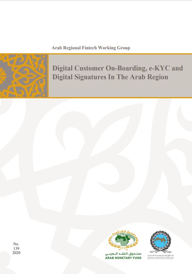 DIGITAL CUSTOMER ON-BOARDING, E-KYC AND DIGITAL SIGNATURES IN THE ARAB REGION