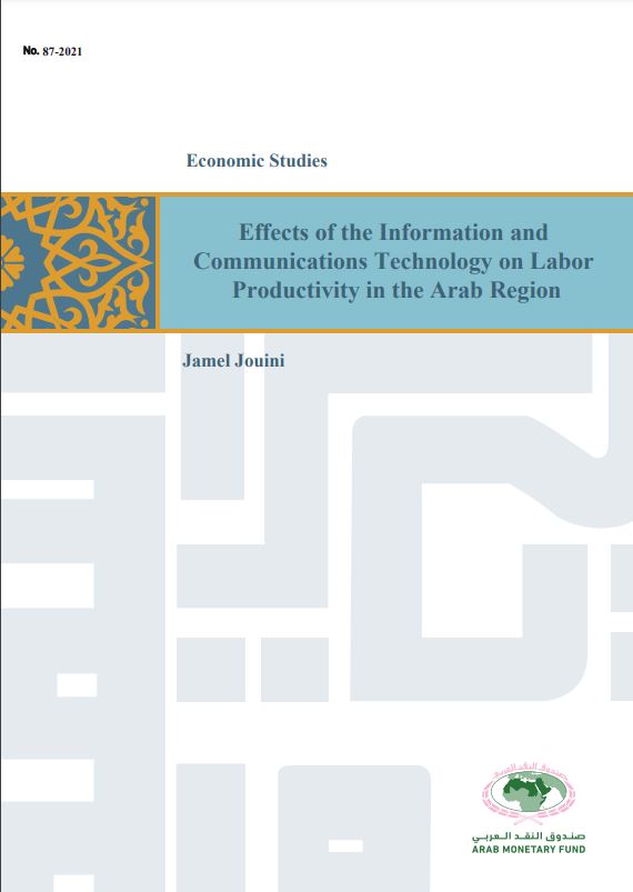 Effects of the Information and Communications Technology on Labor  Productivity in the Arab Region