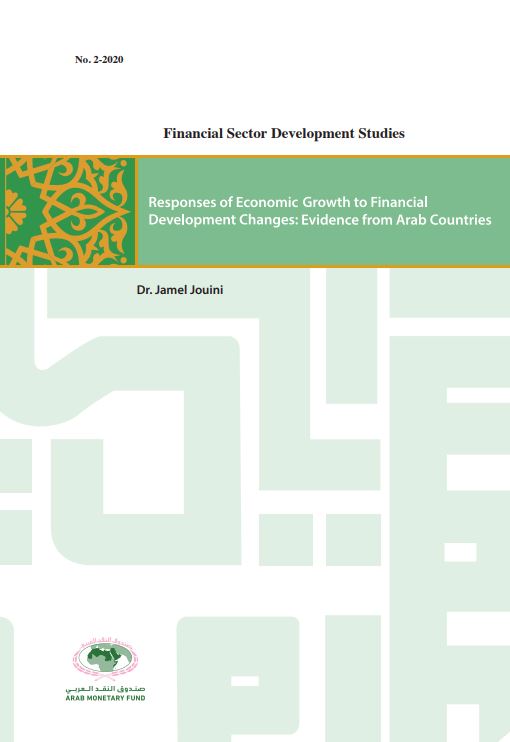 RESPONSES OF ECONOMIC GROWTH TO FINANCIAL DEVELOPMENT CHANGES: EVIDENCE FROM ARAB COUNTRIES
