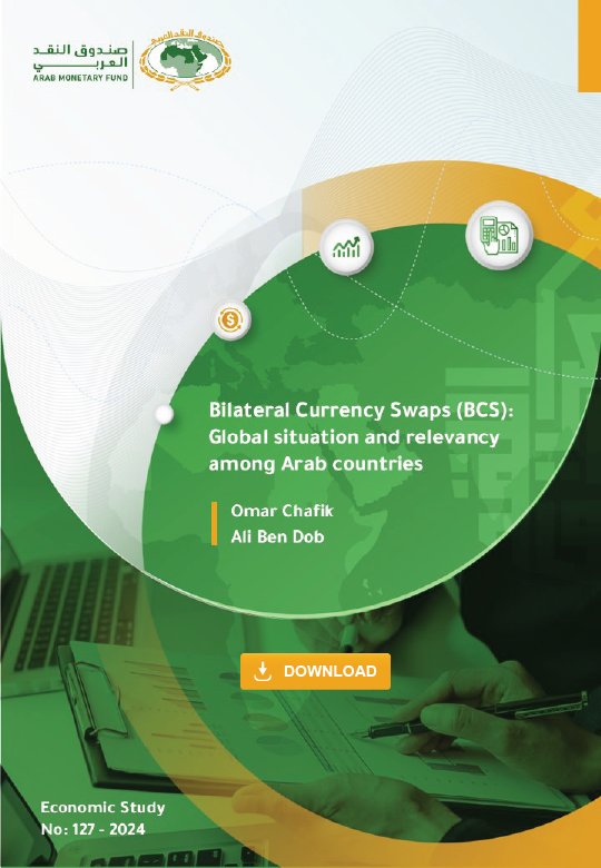 Bilateral Currency Swaps (BCS): Global Situation and Relevancy among Arab Countries.